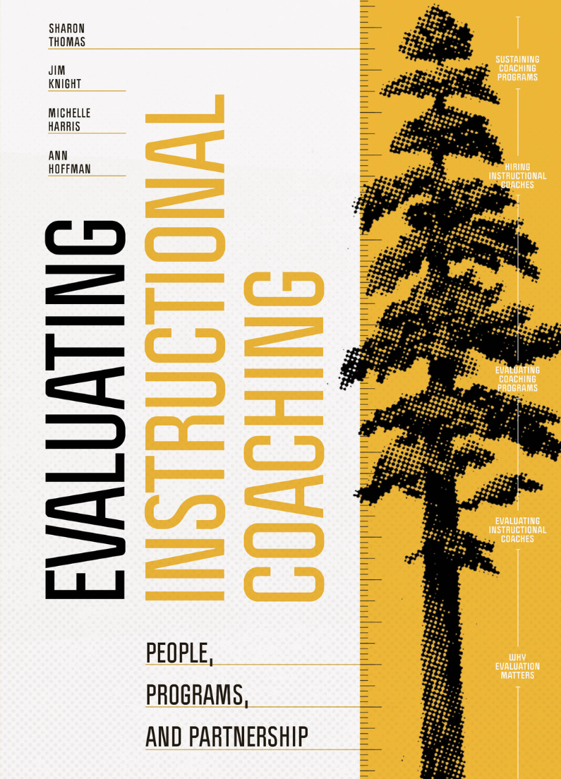 Evaluating Instructional Coaching: People, Programs, and Partnership