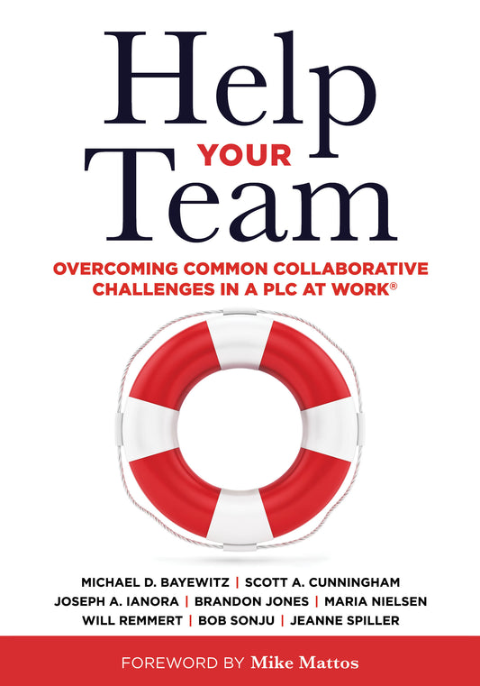 Help Your Team: Overcoming Common Collaborative Challenges in a PLC