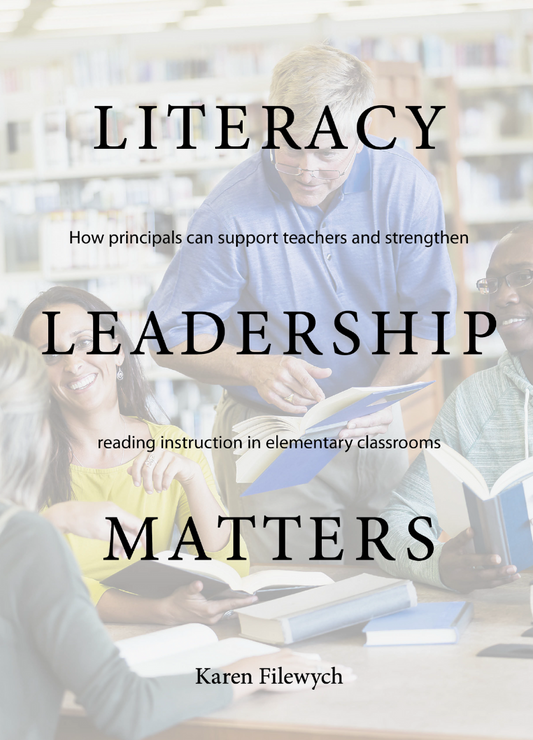 Literacy Leadership Matters