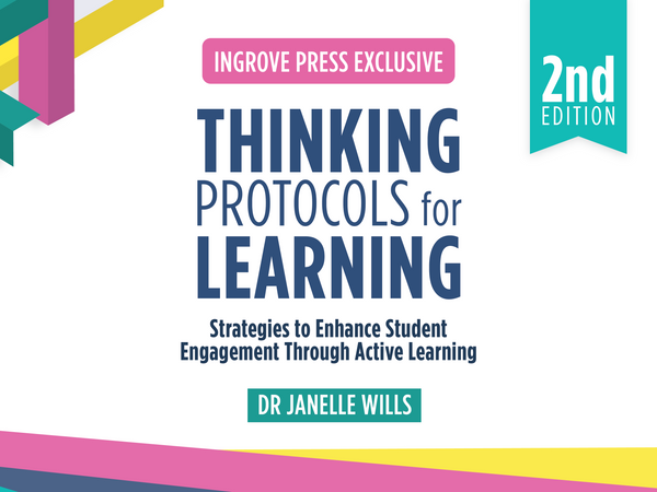 Ingrove Press Exclusive: Thinking Protocols for Learning, Second Edition Pre-order
