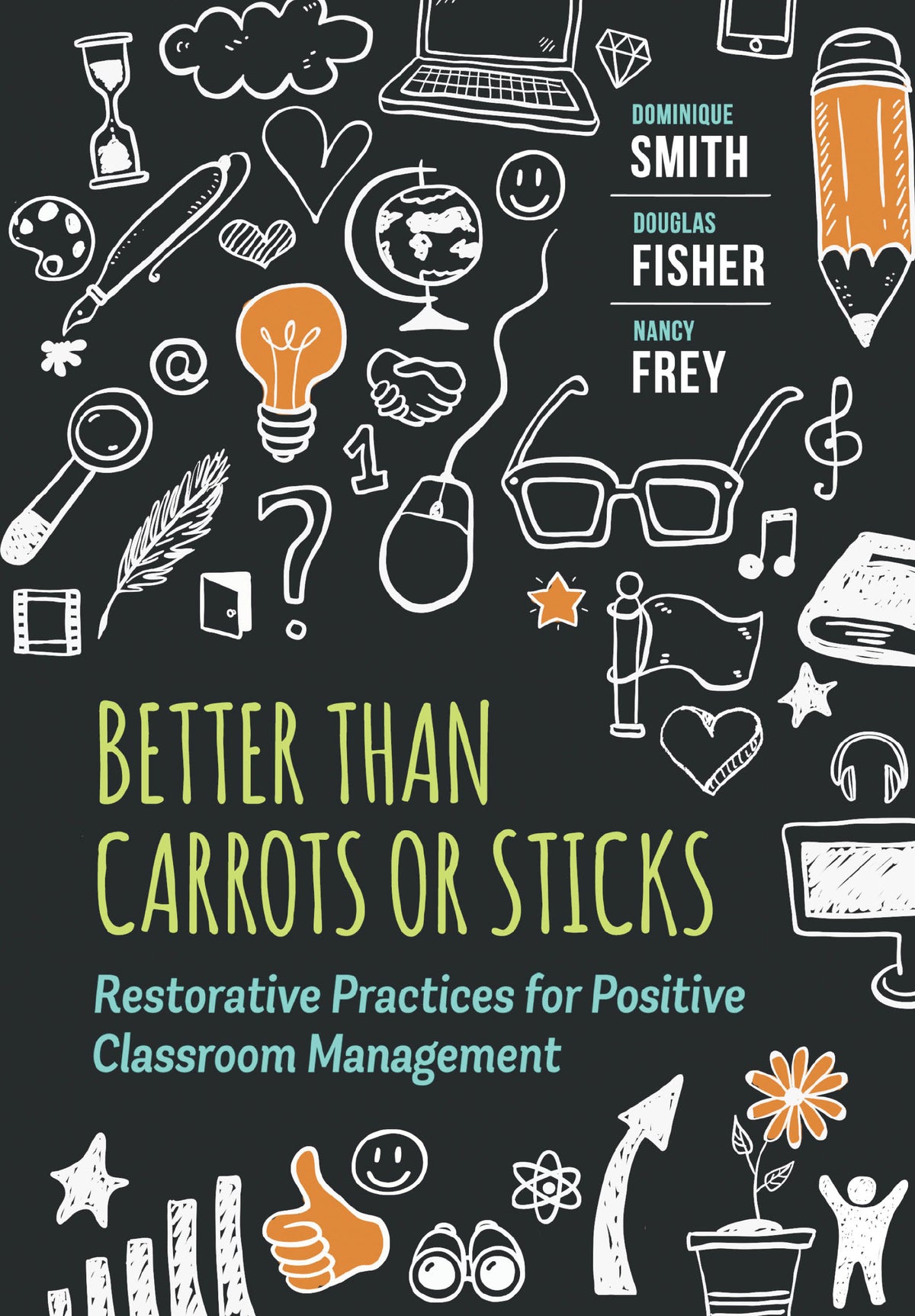 Better Than Carrots or Sticks: Restorative Practices for Positive Classroom Management-zoom-1