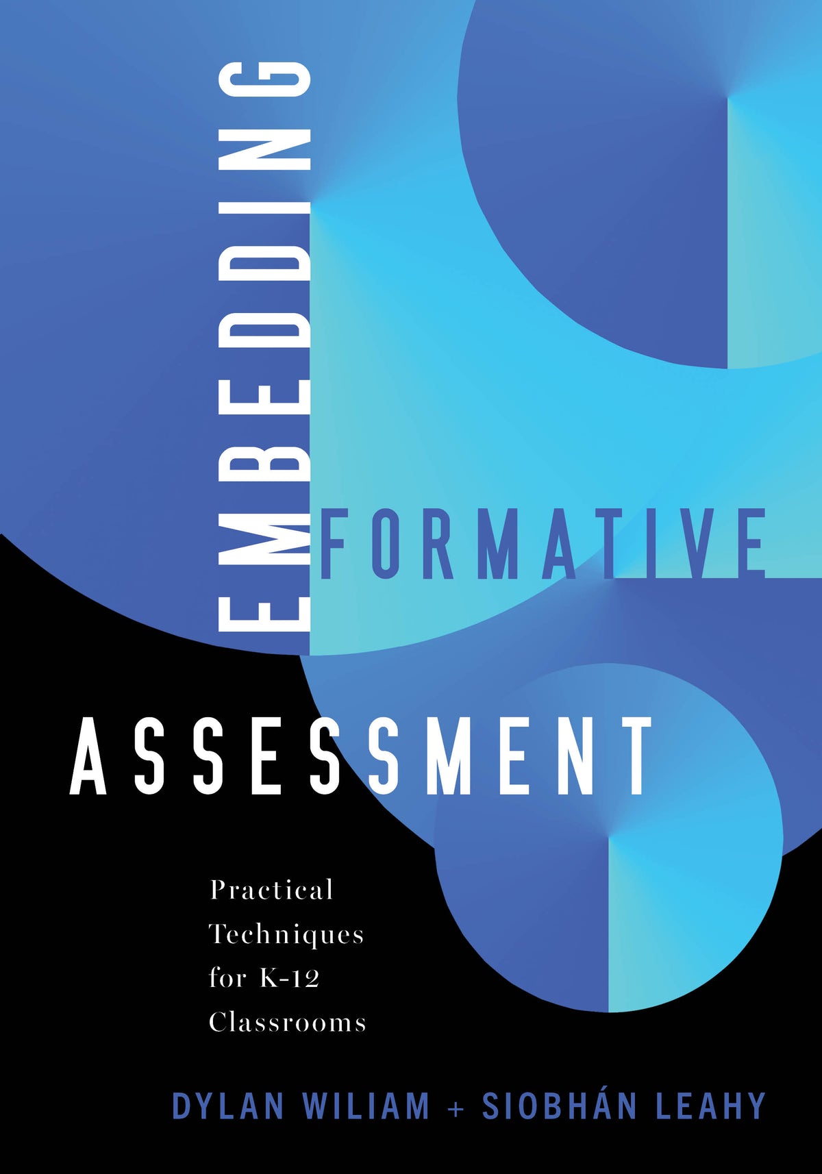 Embedding Formative Assessment: Practical Techniques for K-12 Classrooms