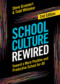 School Culture Rewired: Toward a More Positive and Productive School for All, Second Edition