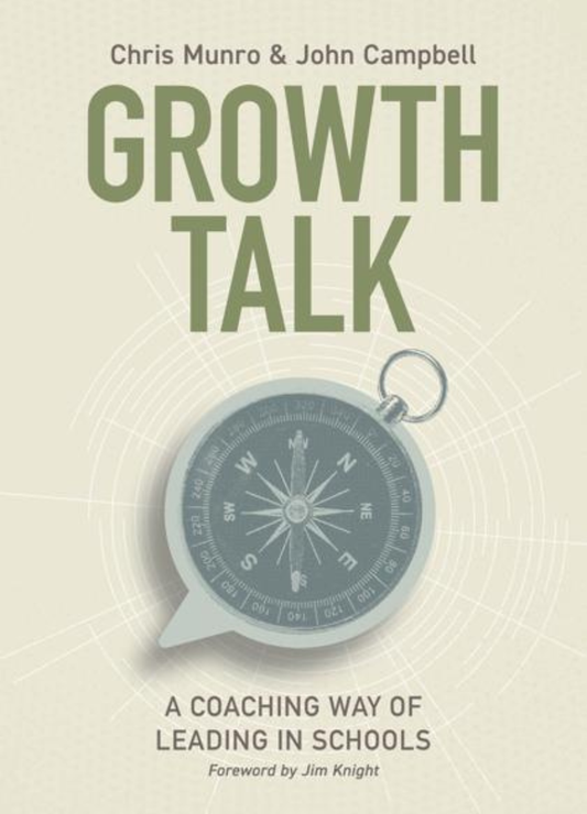 Growth Talk: A Coaching Way of Leading in Schools