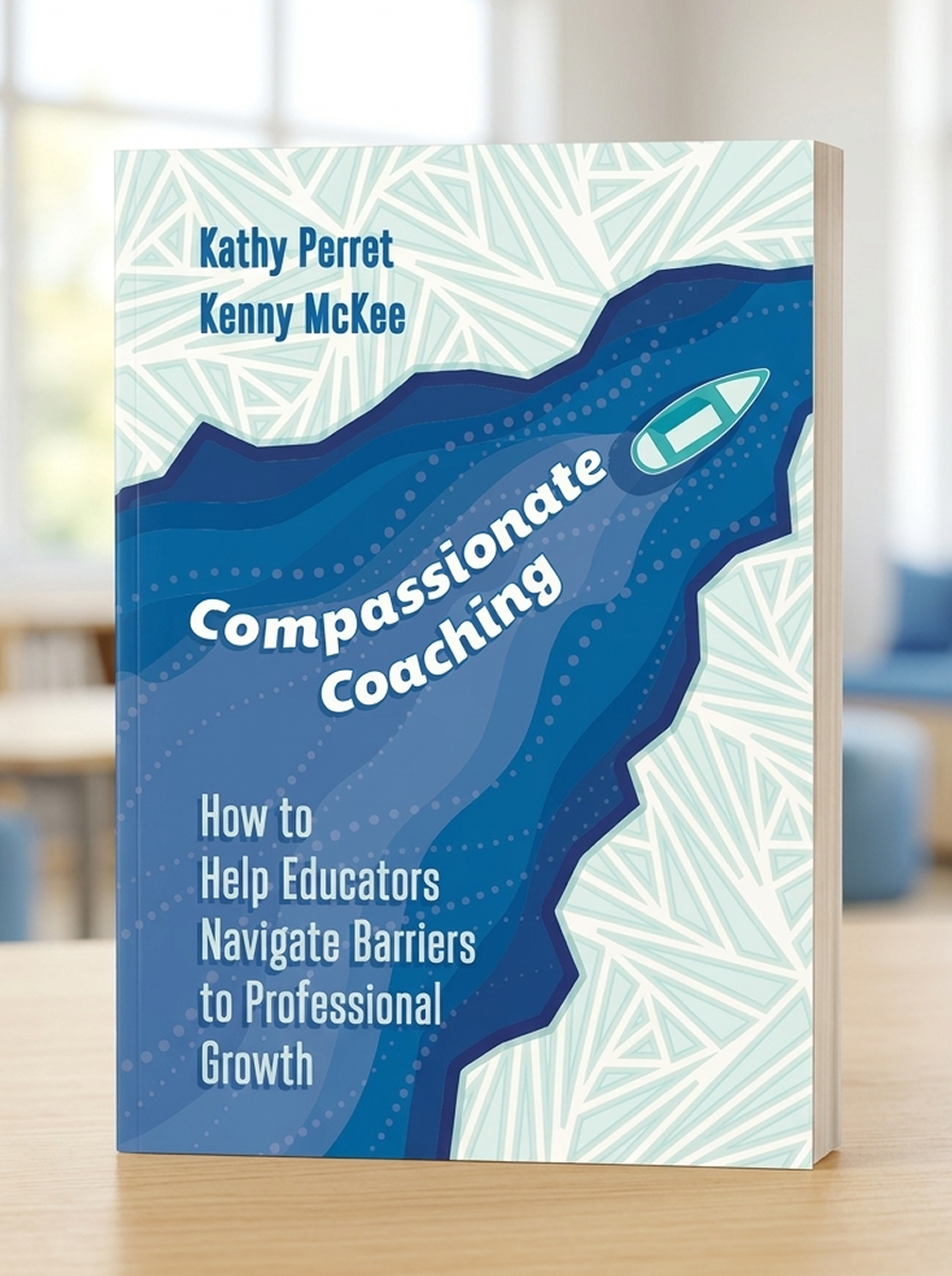 Compassionate Coaching: How to Help Educators Navigate Barriers to Professional Growth