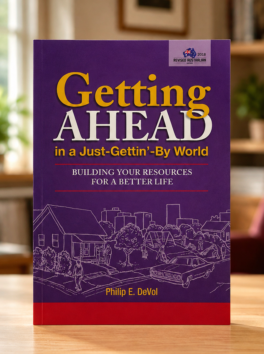 Getting Ahead in a Just Gettin'-By World